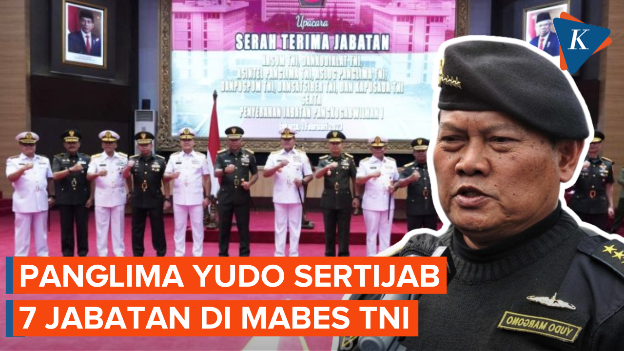 Panglima Yudo Sertijab 7 Jabatan Strategis Mabes TNI, Ini Daftarnya