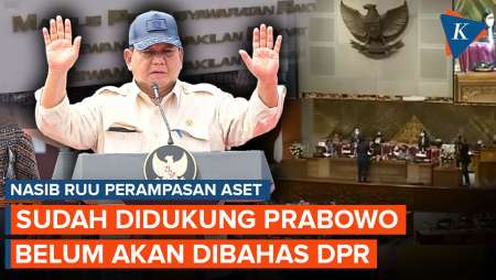 Didukung Prabowo, Pembahasan RUU Perampasan Aset Tunggu RUU KUHAP Tuntas
