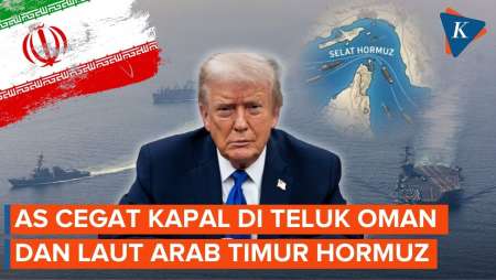 AS Tetapkan Zona Blokade, Kapal di Teluk Oman dan Laut Arab Akan Dicegat