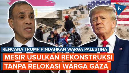 Mesir Tolak Rencana Trump, Usulkan Konstruksi Gaza Tanpa Pindahkan Warga Palestina