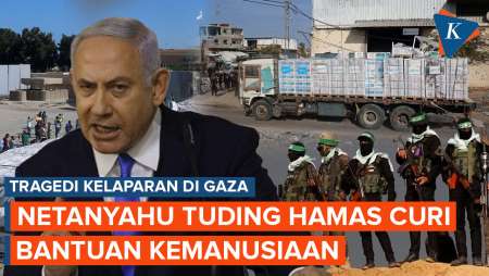 Dalih Tak Ada Kelaparan di Gaza, Netanyahu Tuding Hamas Mencuri Bantuan