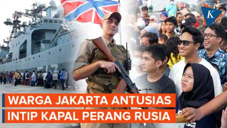 Kapal Perang Rusia Diserbu Warga Jakarta di Tanjung Priok