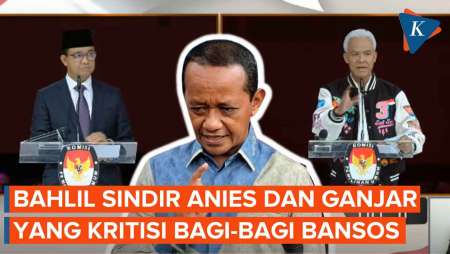 Anies dan Ganjar Kritik Bansos, Bahlil: Berarti Capres itu Tidak Senang Dong