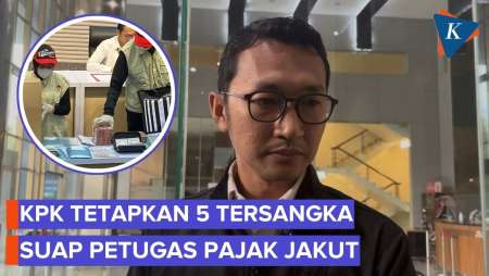 5 Orang Jadi Tersangka Usai OTT Pejabat Pajak Jakut, KPK Lanjutkan Penggeledahan