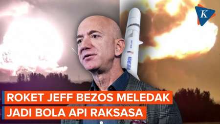 Detik-detik Roket Jeff Bezos Meledak Dan Ciptakan Bola Api Raksasa