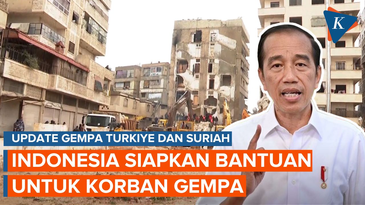 Jokowi Pastikan Indonesia Segera Kirim Bantuan untuk Korban Gempa Turkiye dan Suriah