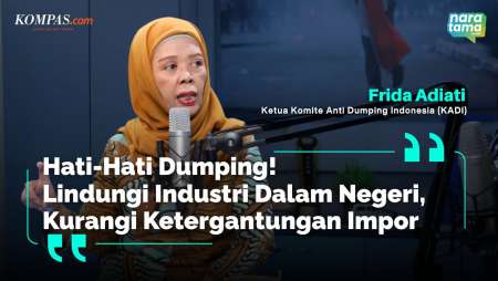 Apa Itu Dumping? KADI Kemendag Menjaga Perdagangan Yang Fair | Naratama