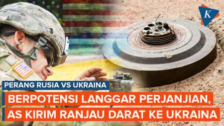 AS Akan Kirim Ranjau Darat ke Ukraina, Bisa Langgar Perjanjian