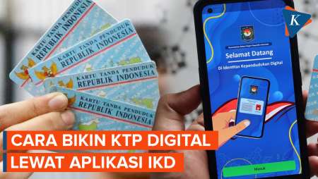 Cara Registrasi IKD untuk Bikin KTP Digital, Mudah Lewat HP