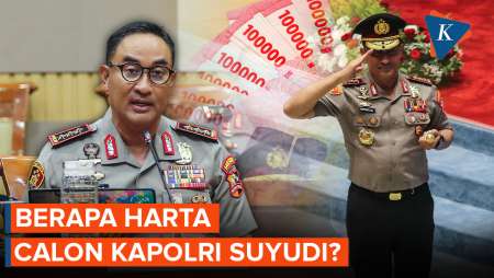 Harta Calon Kapolri Suyudi Tembus Rp5,8 Miliar, Ini Rinciannya