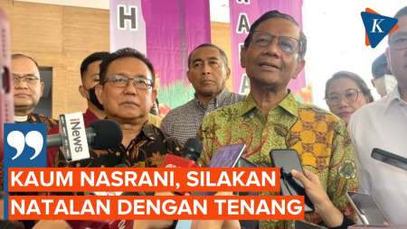 Mahfud MD Sebut Pemerintah Jamin Keamanan Perayaan Natal dan Tahun…