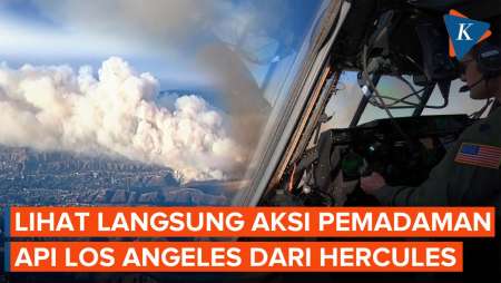 Lihat Lebih Dekat Pemadaman Api di Los Angeles dari Kokpit Hercules