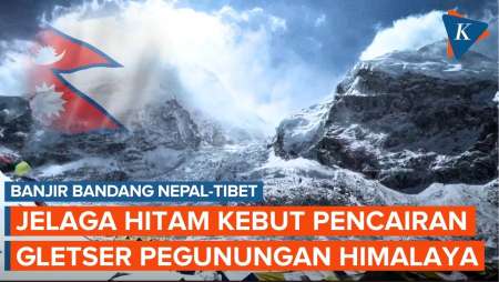 Jelaga Hitam Kebut Pencairan Gletser Himalaya, Banjir Besar Intai Nepal Hingga India