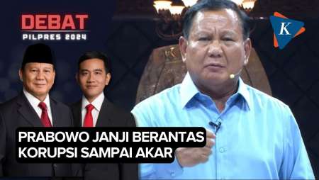 Prabowo Janji Berantas Korupsi hingga ke Akarnya