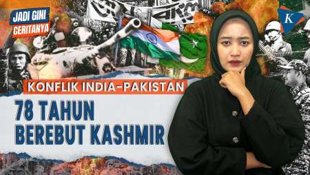 Sejarah Panjang Konflik India-Pakistan, Mengapa Berebut Wilayah Kashmir?