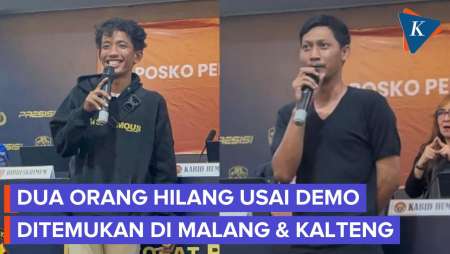[FULL] Dua Orang Hilang Usai Demo Agustus Ditemukan di Malang dan Kalteng, Ini Penjelasan Polisi