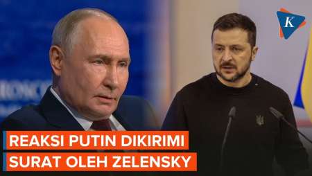 Respons Putin Usai Zelensky Kirim Surat Langka