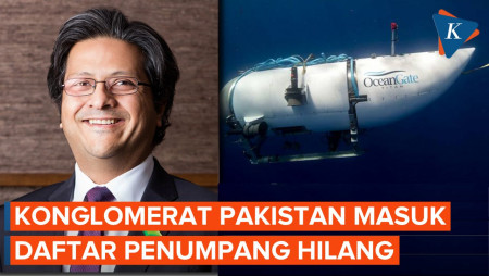 Konglomerat Pakistan Termasuk Penumpang Kapal Selam Wisata Titanic yang Hilang