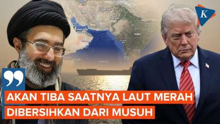 Mojtaba Khamenei Peringatkan AS, Sebut Laut Merah Segera Dibersihkan Dari Musuh