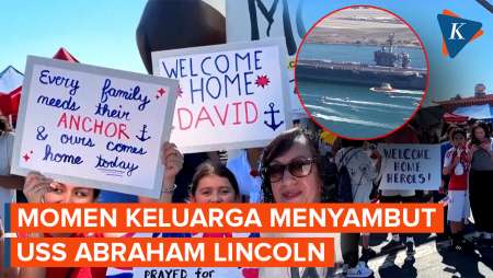 Momen Keluarga Menyambut Kepulangan Kapal Induk USS Abraham Lincoln