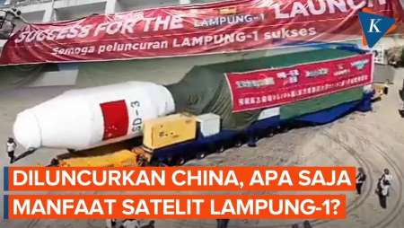Satelit Lampung-1 Meluncur Dari China, BRIN Ungkap Manfaatnya