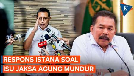 Respons Istana soal Isu Jaksa Agung Sanitiar Burhanuddin Mundur