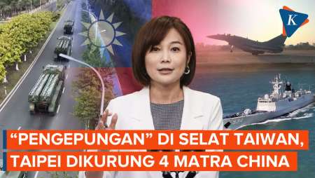 Tiba-tiba "Dikepung" Empat Matra Militer China, Taiwan: Ini Pelanggaran Hukum Internasional!