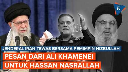 Ali Khamenei Titipkan Pesan untuk Hassan Nasrallah Lewat Jenderal Iran Sebelum Keduanya Tewas