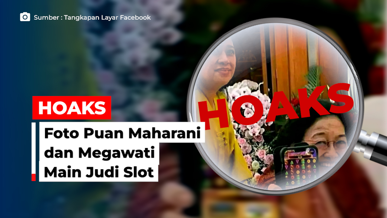 HOAKS! Foto Puan Maharani dan Megawati Main Judi Slot
