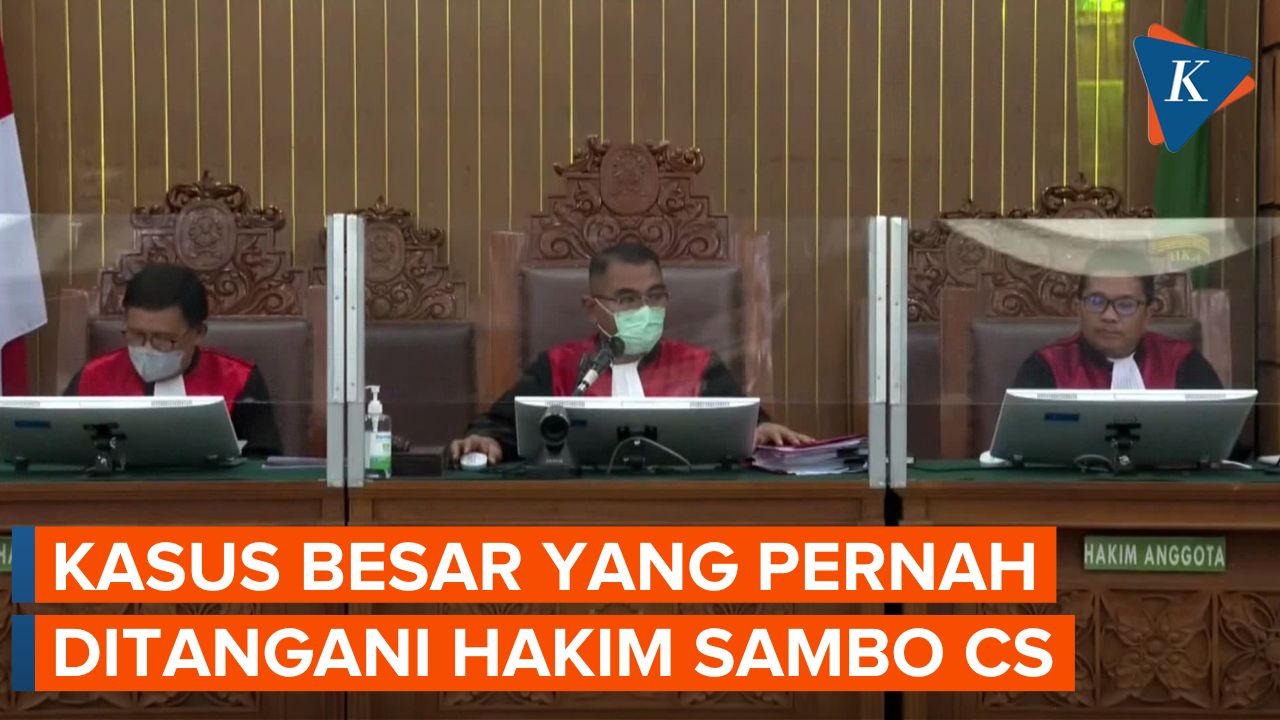 Rekam Jejak Tiga Hakim yang Pimpin Kasus Sambo Cs