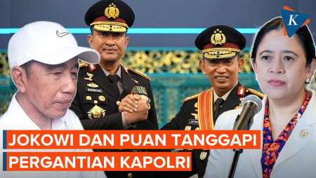 Kata Jokowi Dan Puan Soal Pergantian Kapolri Listyo Sigit