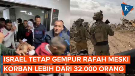 Korban Tewas 32.000 Lebih, Israel Tetap Gempur Rafah di Tengah Seruan Gencatan Senjata
