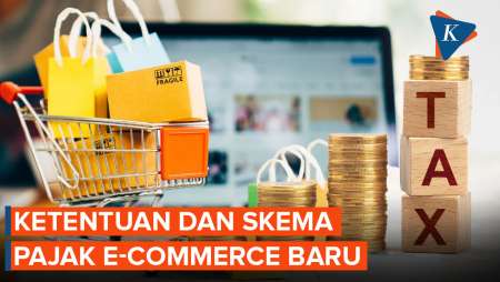 Pajak E-Commerce Mulai Berlaku 1 Juli 2026, Ini Ketentuan Dan Skemanya