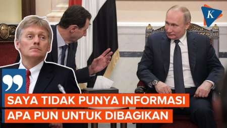 Kata Rusia soal Laporan Assad Kabur ke Moskwa