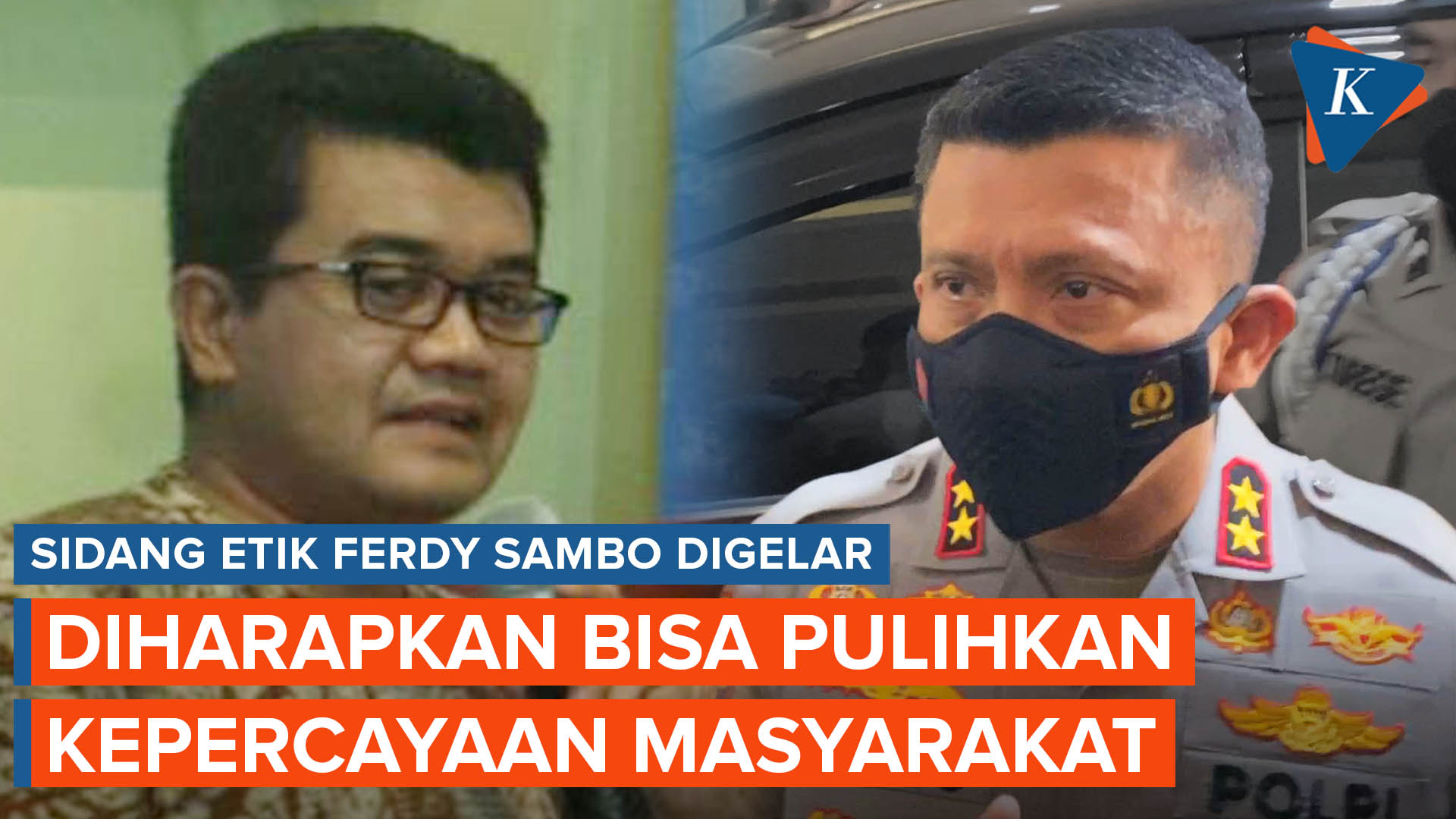 Sidang Etik Ferdy Sambo Diharapkan Digelar Terbuka untuk Pulihkan Kepercayaan Masyarakat