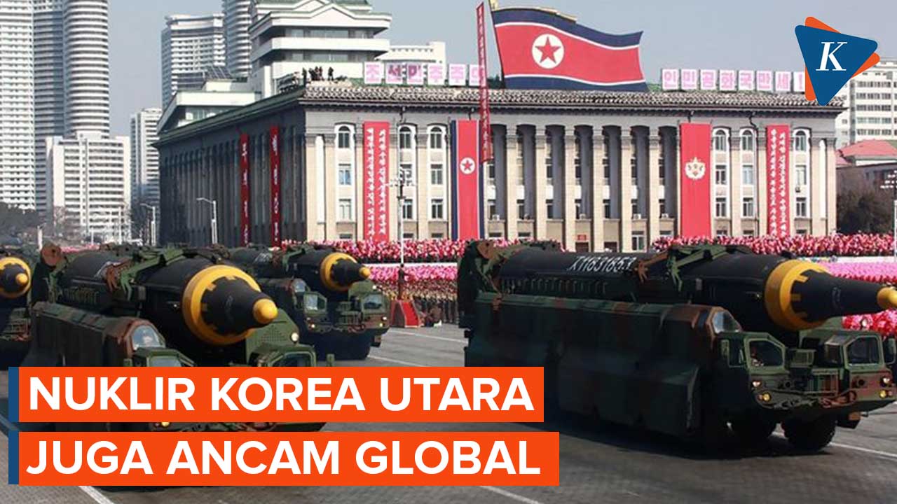 Nuklir Korea Utara Tak Hanya Ancam Asia Timur tapi Global