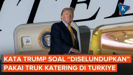 Sembunyi Di Truk Katering Saat Tinggalkan Turkiye, Trump: Saya Sering Dapat Ancaman