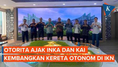 Otorita Ajak INKA dan KAI Kembangkan Kereta Otonom di IKN