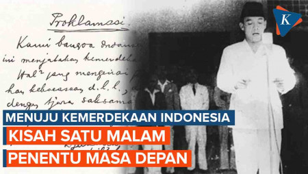 Perumusan Proklamasi dan Kisah Satu Malam Penentu Masa Depan