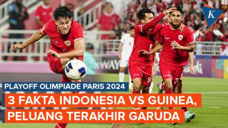 3 Fakta Timnas Indonesia Vs Guinea, Laga Hidup Mati Lolos Olimpiade