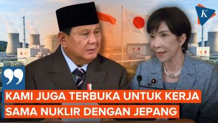 Prabowo Ajak Jepang Kembangkan Energi Nuklir Di Indonesia