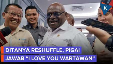 Pigai: Jangan Goreng-goreng Isu Reshuffle, I Love You