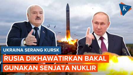 Serangan Ukraina ke Kursk Disebut Bisa Dorong Rusia Kerahkan Senjata Nuklir