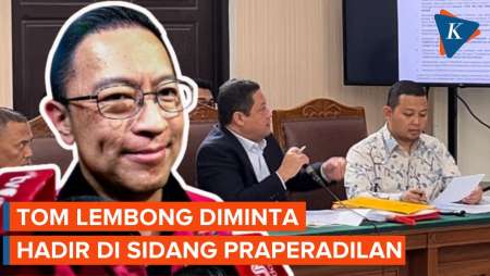 Pengacara Minta Hakim Hadirkan Tom Lembong di Sidang Praperadilan