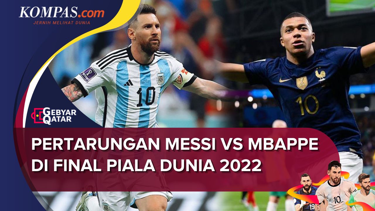 Jelang Final, Messi dan Mbappe Rebutan Top Skor Piala Dunia
