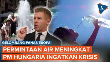 Hongaria Hadapi Gelombang Panas Dengan Air Terbatas, PM Magyar Peringatkan Krisis