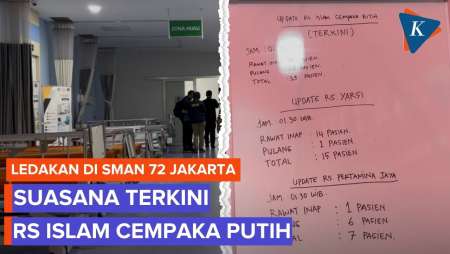 Suasana Terkini RS Islam Cempaka Putih, Korban Ledakan SMAN 72 Jakarta Sudah Ada Yang Pulang