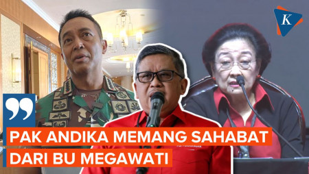 Hasto Sebut Mantan Panglima TNI Andika Perkasa Sahabat Megawati