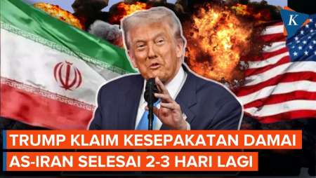 Trump Klaim Kesepakatan Damai AS-Iran Tuntas 2-3 Hari Lagi