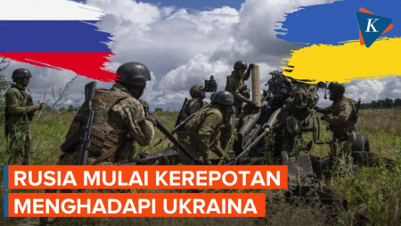 Kekuatan Ukraina Mulai Mendominasi, Rusia Mulai Kerepotan